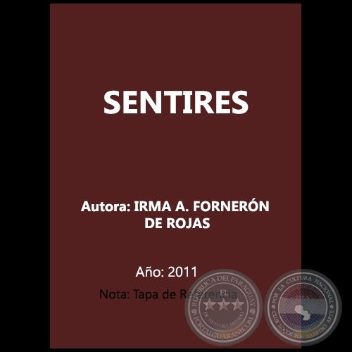 SENTIRES - Autora: IRMA A. FORNERÓN DE ROJAS - Año 2011